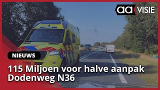 115 Miljoen voor halve aanpak Dodenweg N36 [upl. by Nason]