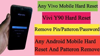 How To Hard Reset Vivi 1908  Vivo Y90 Hard Reset  Vivo 1908 Hard Reset  Wipe Data Without Pc [upl. by Vierno872]