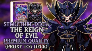 Structure Deck Supreme King  The Reign of Evil Premium Quality  Proxy  Orica TCG Deck [upl. by Cole193]