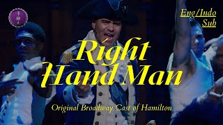 Right Hand Man  Original Broadway Cast of Hamilton  Lirik  Terjemahan Indo [upl. by Naedan]