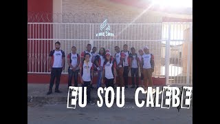 Eu sou Calebe [upl. by Esaertal]