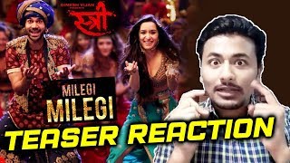 Milegi Milegi SONG TEASER  REVIEW  STREE  Rajkummar Rao Shraddha Kapoor [upl. by Dlorrej]