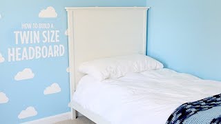 Build a Twin Size Headboard [upl. by Eiruam]