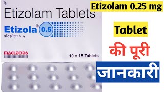 Etizolam 05 Mg  Etizolam 025 mg  Etizolam tablet use  Etizolam tablet  Etizolam shubham singh [upl. by Salbu835]