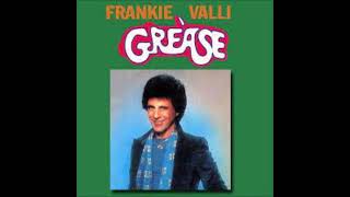 Frankie Valli  Grease  Remix [upl. by Atin]