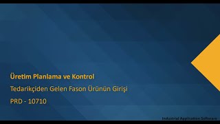 PRD 10710  INVT13  Tedarikçiden Gelen Fason Ürünün Girişi [upl. by Wolfgram]