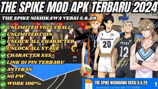 DOWNLOAD THE SPIKE MOD APK V56329 TERBARU 2024  NEW NSIHIKAWA amp CHARACTER SSS amp S [upl. by Sokil]