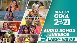 Best of Odia Songs 2021  Audio Song Jukebox  Odia Songs  Non Stop Odia Hits  Non Stop Playlist [upl. by Gaylor]