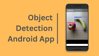 Object Detection android app  deep learning android  tflite  mobilenet [upl. by Gnohc222]