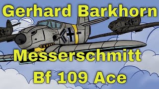 Gerhard Barkhorn  German Messerschmitt Bf 109 Ace [upl. by Allyson]