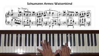 Schumann Armes Waisenkind Album for the Young Op 68 No 6 Piano Tutorial [upl. by Adnaugal]