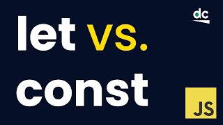 Let vs Const in JavaScript  Whats the Difference [upl. by Genni]