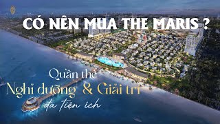 Có nên đầu tư The Maris Vũng Tàu Hé lộ lý do mua hay không [upl. by Theis451]