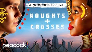 Noughts  Crosses│Official Trailer│Peacock [upl. by Larred]