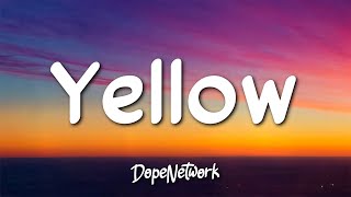 Coldplay  Yellow Lyrics [upl. by Portuna910]