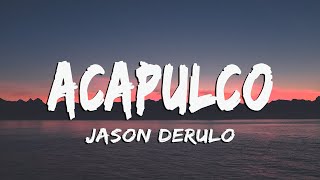 Jason Derulo  Acapulco LyricsVietsub [upl. by Itsirk]