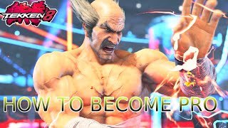 How To Become A PRO At Heihachi In TEKKEN 8 [upl. by Icyak207]