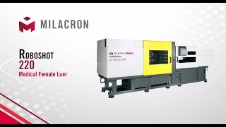 Milacron Precision Medical Molding  NPE Highlights [upl. by Amero10]