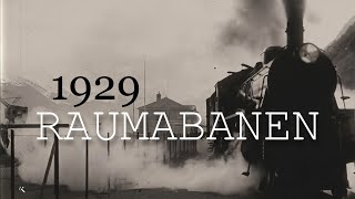 Raumabanen  1929 Norges nyeste turistbane [upl. by Calli393]