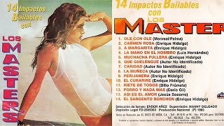 💿 14 IMPACTOS BAILABLES CON LOS MASTERS 💿 EL DISCO DE MODA CA 💿 [upl. by Aicinet]