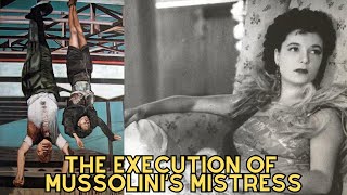 The Execution Of Mussolinis Mistress  Clara Petacci [upl. by Lahcear]