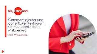 Tuto MyEdenred Comment ajouter une carte Ticket Restaurant sur mon application MyEdenred [upl. by Cad85]