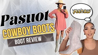 Pasuot Boot Review My New Cowboy Boots 👢✨ [upl. by Norred293]