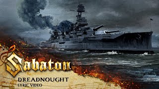 SABATON  Dreadnought Official Lyric Video [upl. by Brandie901]