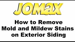 Remove Mold amp Mildew Stains on Exterior Siding with Jomax [upl. by Eimmij]