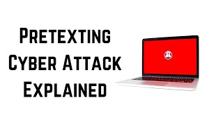 Pretexting Cyber Attack [upl. by Ahseila637]