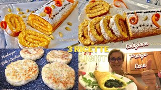 3 RICETTE LIGHT per mangiare bene e sano a COLAZIONE PRANZO e CENA😋 Menù Completo recipes diet [upl. by Rie628]