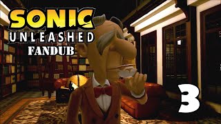 SONIC UNLEASHED Fandub Español 312 [upl. by Ahsemed394]