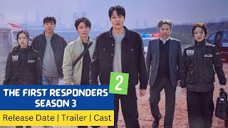 The First Responders Season 3 Release Date  Trailer  Cast  Expectation  Ending Explained [upl. by Tnilc]