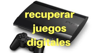 Como recuperar juegos digitales ps3 FUNCIONA [upl. by Karen]