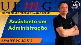 Concurso UFMG  Edital Publicado 14 vagas para Assistente em Administração [upl. by Grewitz]