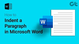 How To Indent a Paragraph in Microsoft Word  Quick Guide Indenting Paragraphs  Guiding Tech [upl. by Adriena]