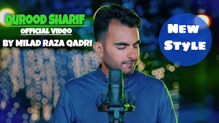 Milad Raza Qadri  Durood Sharif  Official Video 2022 4K Latest Naat [upl. by Ferdinanda]