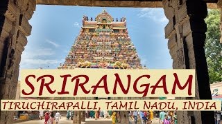 SRIRANGAM Temple Tiruchirapalli Tamil Nadu  English [upl. by Pitchford]