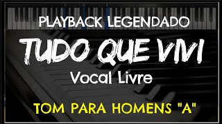 🎤 Tudo que Vivi PLAYBACK LEGENDADO  TOM MASCULINO quotAquot Vocal Livre by Niel Nascimento [upl. by Feledy]