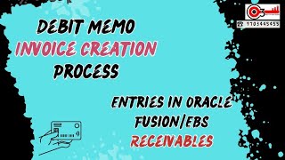 Debit Memo Invoice Creation ProcessEntries in Oracle FusionEBS Receivableso3technologies [upl. by Midas]