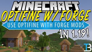 How To Use Optifine with Forge in Minecraft 119 [upl. by Ernesta]