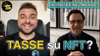 TASSE su NFT in Italia e nel Mondo  Ft Luca Taglialatela [upl. by Ivory103]