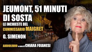 AUDIOLIBRO  Jeumont 51 minuti di sosta  Commissario Maigret  G Simenon [upl. by Cornwell]