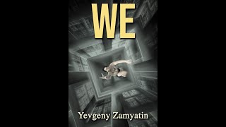 We by Yevgeny Zamyatin  Audiobook [upl. by Aldrich]