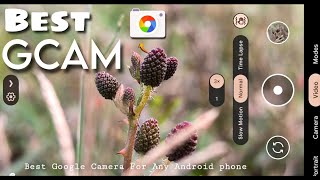 Best  gCAM  Google Camera For Any android phone  Gcam Not Working Problem Solve 🔥 Best gcam [upl. by Meuse73]