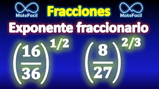 Fracciones con exponente fraccionario Explicado súper fácil [upl. by Buchbinder]