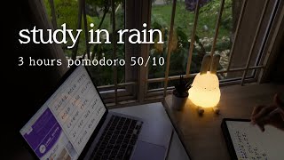 ⛈️ 3 hour pomodoro 5010  📚 rain study with me  rain atmosphere for study [upl. by Hajile]