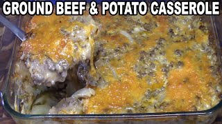 GROUND BEEF amp POTATO CASSEROLE Dinner Recipe Idea [upl. by Mchail222]