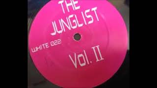 The Junglist – The Junglist Vol II [upl. by Notnarb965]