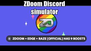 ZDoom Discord Simulator [upl. by Cuttler]